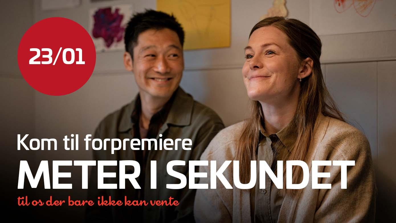 Kom Til Forpremiere På 'Meter I Sekundet' | Nordisk Film Biografer