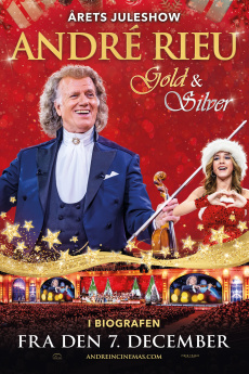 André Rieu’s 2024 Christmas Concert: Gold and Silver